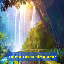 roleta russa simulador